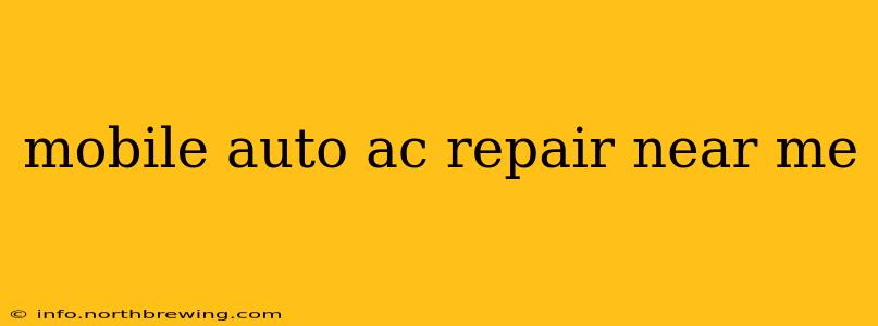 mobile auto ac repair near me
