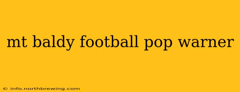 mt baldy football pop warner