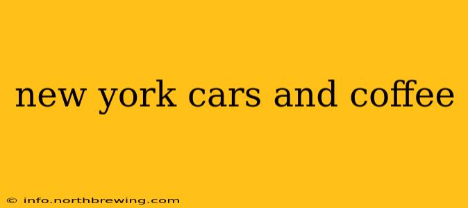 new york cars and coffee