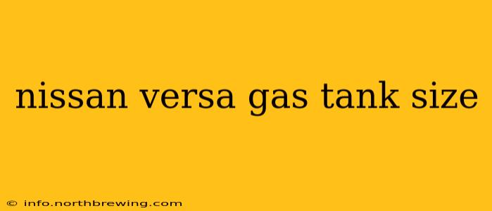 nissan versa gas tank size