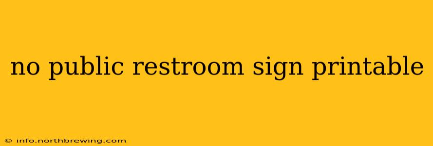 no public restroom sign printable