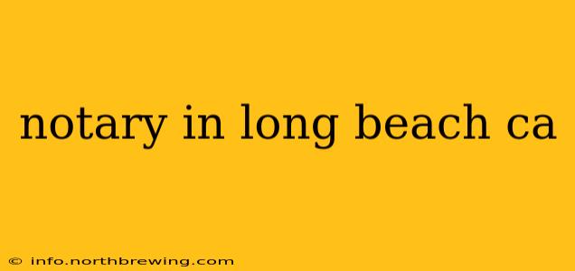 notary in long beach ca