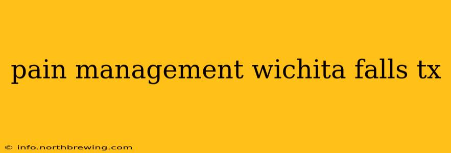 pain management wichita falls tx