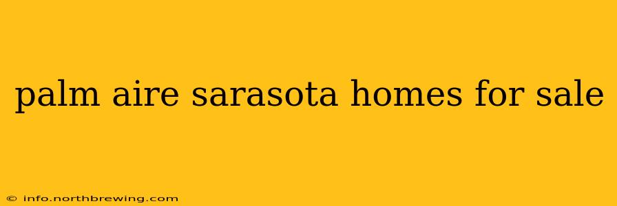 palm aire sarasota homes for sale