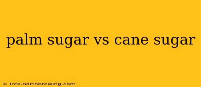 palm sugar vs cane sugar