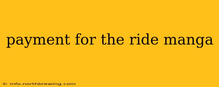 payment for the ride manga