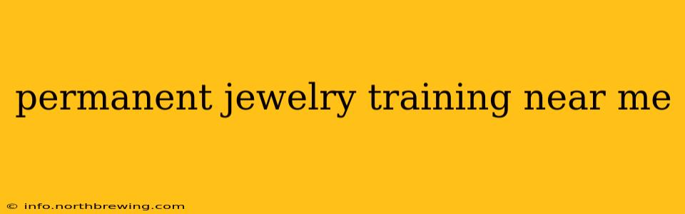 permanent jewelry training near me