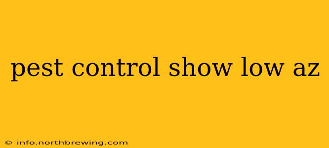 pest control show low az