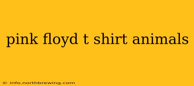 pink floyd t shirt animals