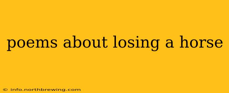 poems about losing a horse
