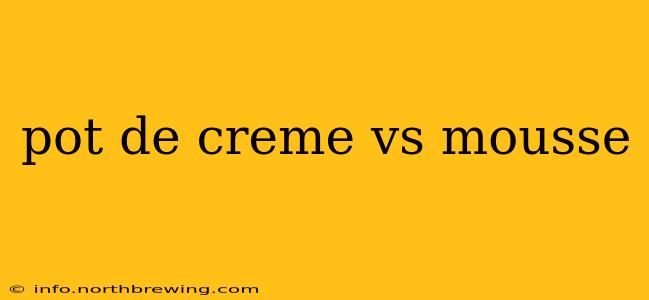 pot de creme vs mousse