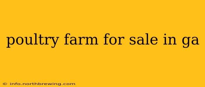 poultry farm for sale in ga