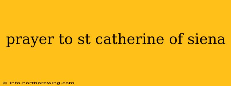 prayer to st catherine of siena
