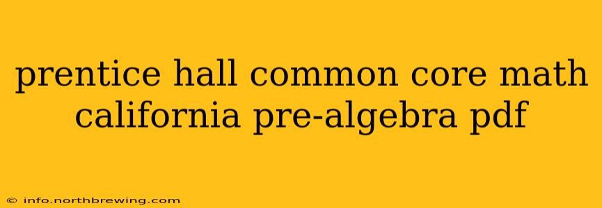 prentice hall common core math california pre-algebra pdf