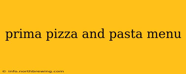 prima pizza and pasta menu