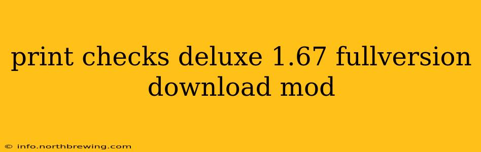 print checks deluxe 1.67 fullversion download mod