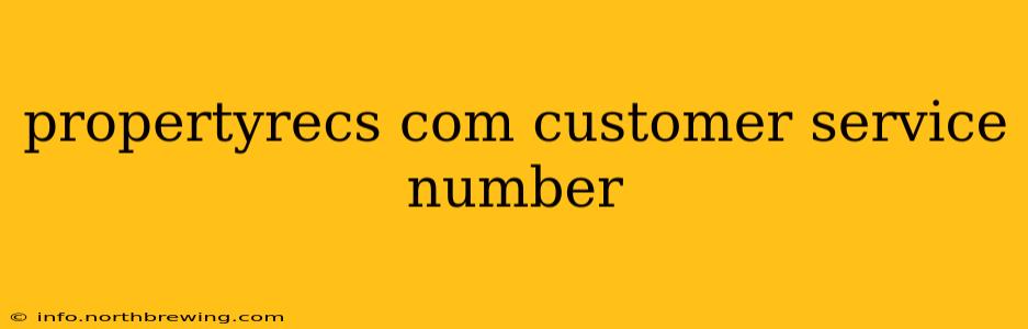 propertyrecs com customer service number
