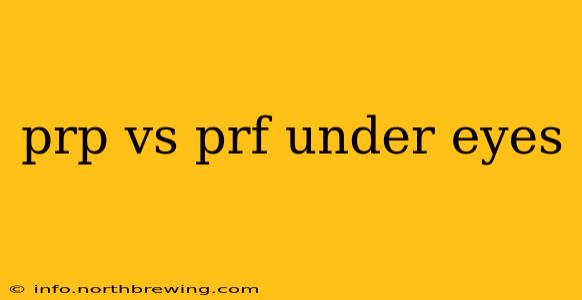 prp vs prf under eyes