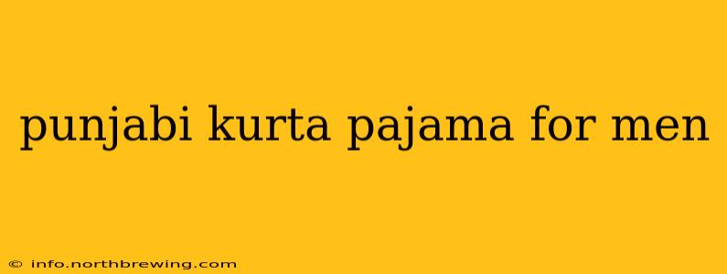 punjabi kurta pajama for men