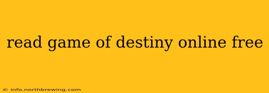 read game of destiny online free