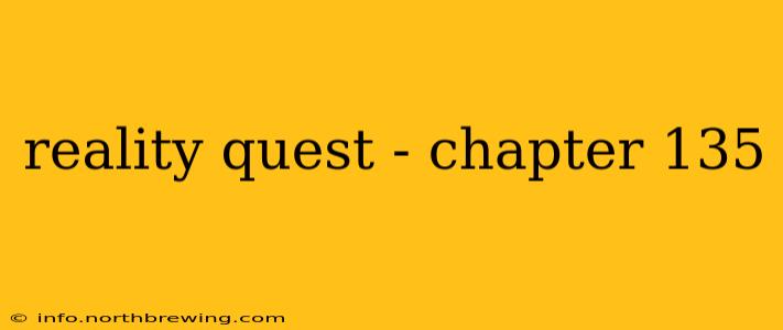 reality quest - chapter 135