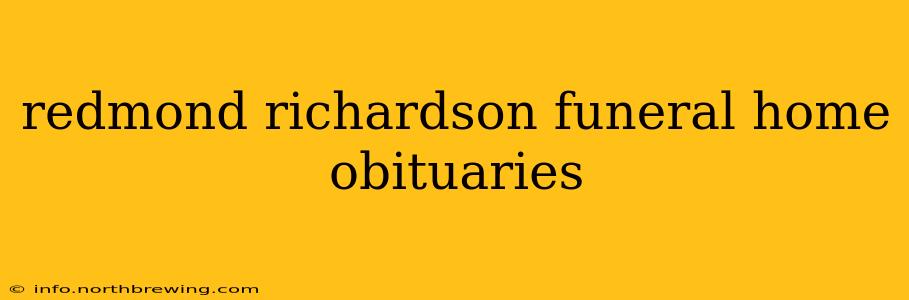 redmond richardson funeral home obituaries