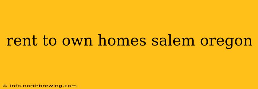 rent to own homes salem oregon