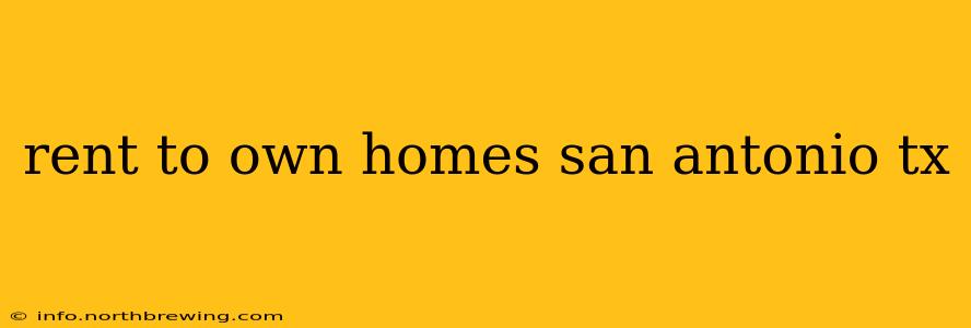 rent to own homes san antonio tx
