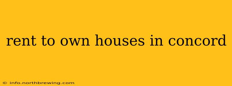 rent to own houses in concord