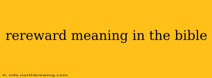 rereward meaning in the bible