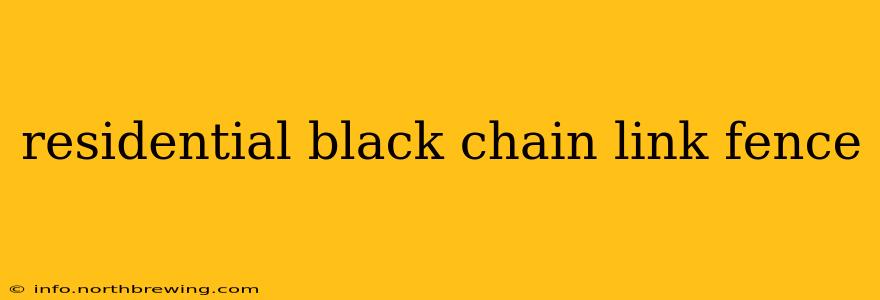 residential black chain link fence