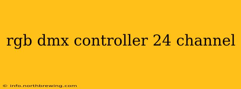 rgb dmx controller 24 channel