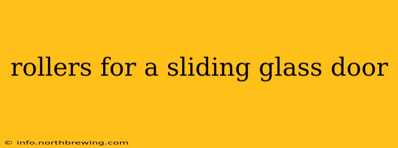 rollers for a sliding glass door