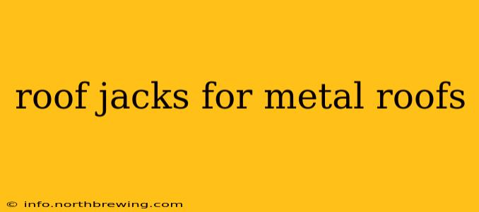roof jacks for metal roofs