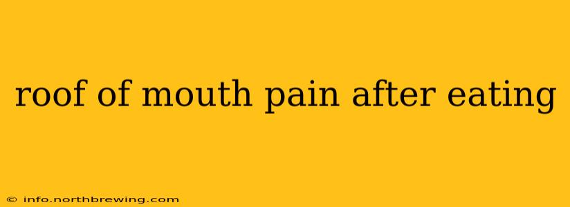 roof of mouth pain after eating