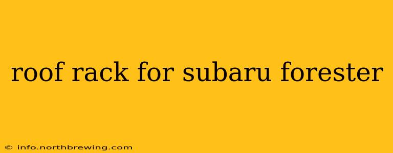 roof rack for subaru forester