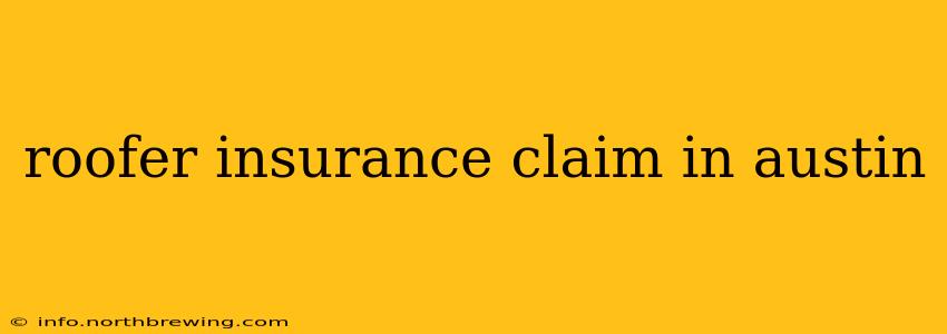 roofer insurance claim in austin