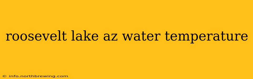 roosevelt lake az water temperature