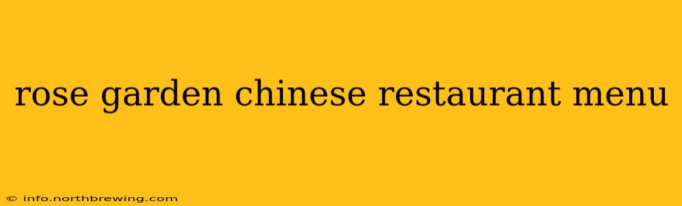 rose garden chinese restaurant menu