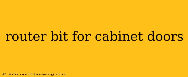 router bit for cabinet doors