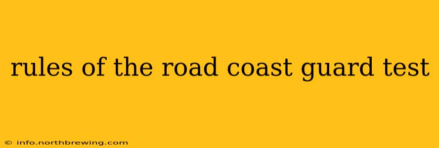 rules of the road coast guard test
