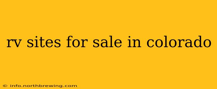rv sites for sale in colorado