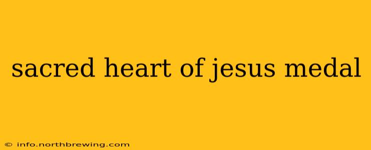 sacred heart of jesus medal