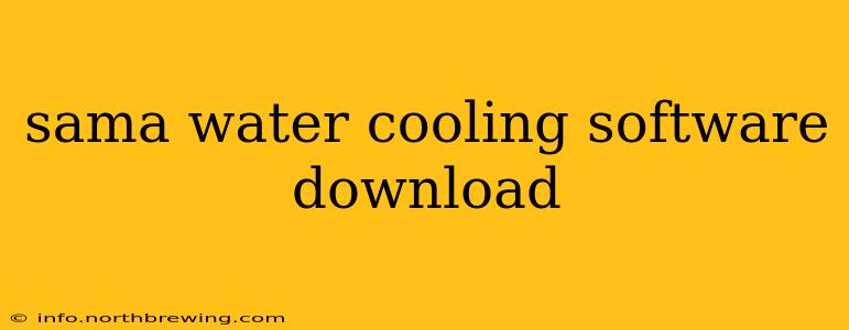 sama water cooling software download