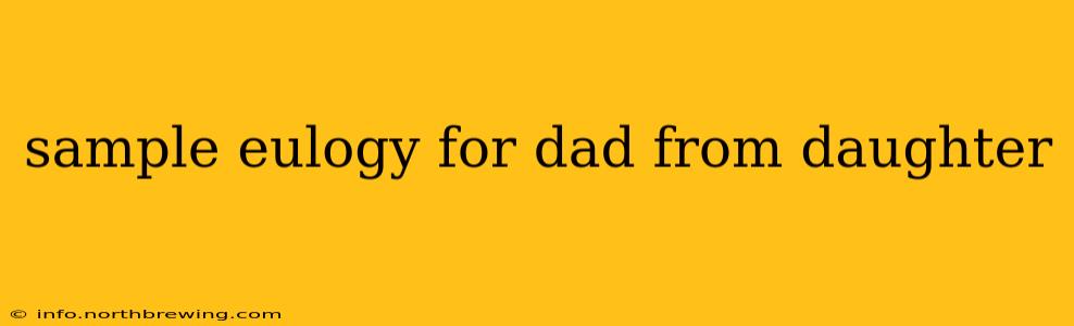 sample eulogy for dad from daughter