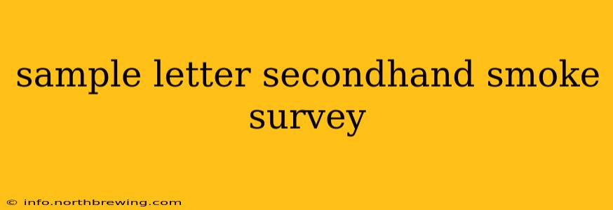 sample letter secondhand smoke survey