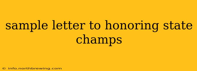 sample letter to honoring state champs