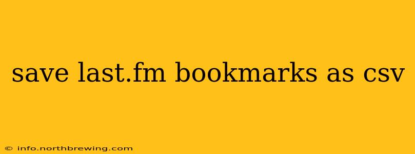 save last.fm bookmarks as csv
