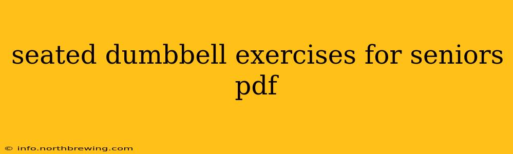 seated dumbbell exercises for seniors pdf