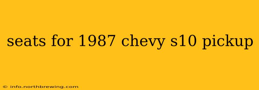 seats for 1987 chevy s10 pickup